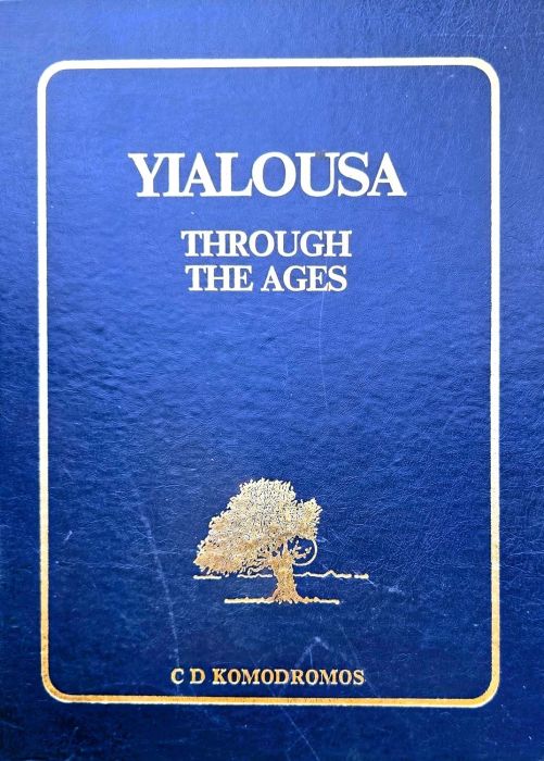 CHARALAMBOS D KOMODROMOS YIALOUSA THROUGH THE AGES 1987